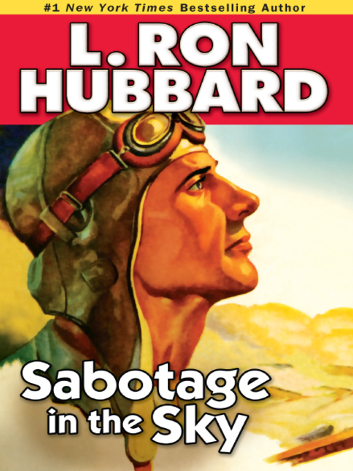 Title details for Sabotage in the Sky by L. Ron Hubbard - Available